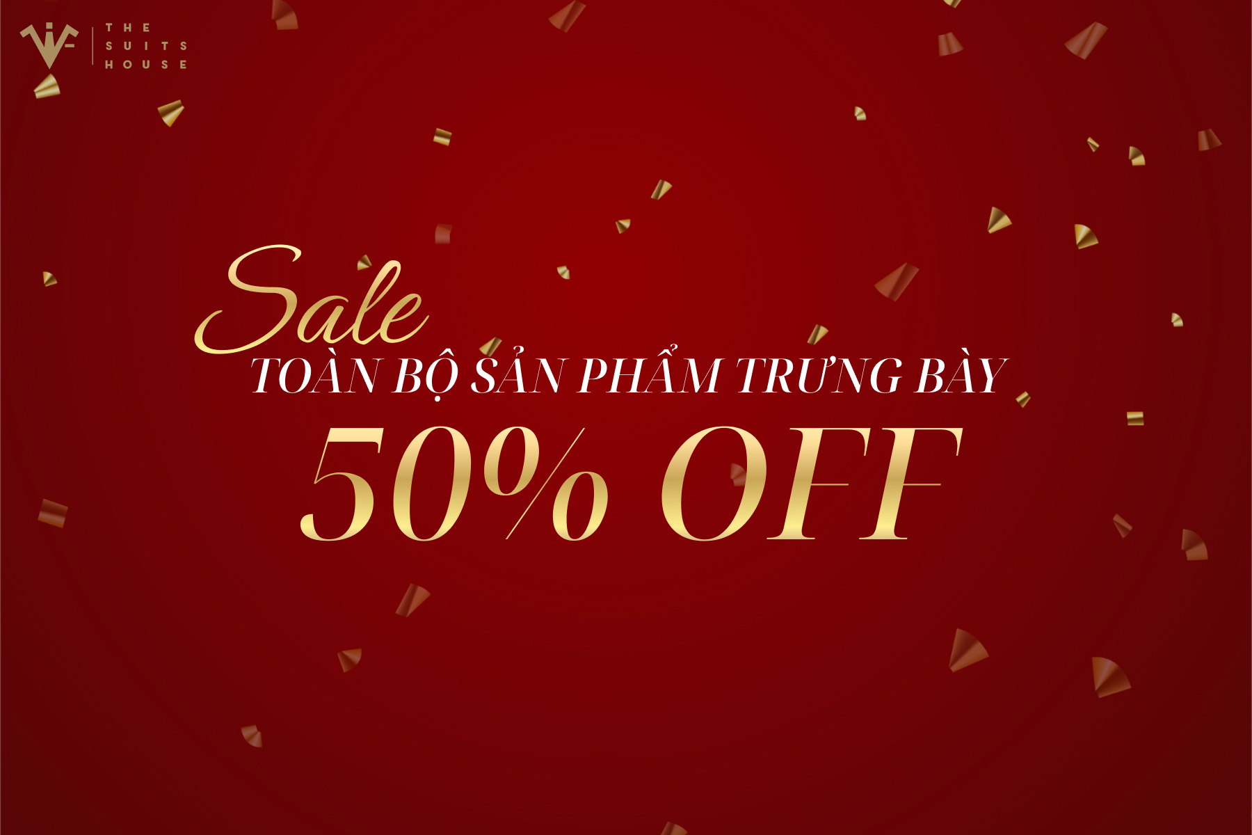 LẦN ĐẦU TIÊN VÀ DUY NHẤT - SALE 50% CÁC BỘ SUIT MAY ĐO DÒNG LUXURY LẦN ĐẦU TIÊN VÀ DUY NHẤT - SALE 50% CÁC BỘ SUIT MAY ĐO DÒNG LUXURY