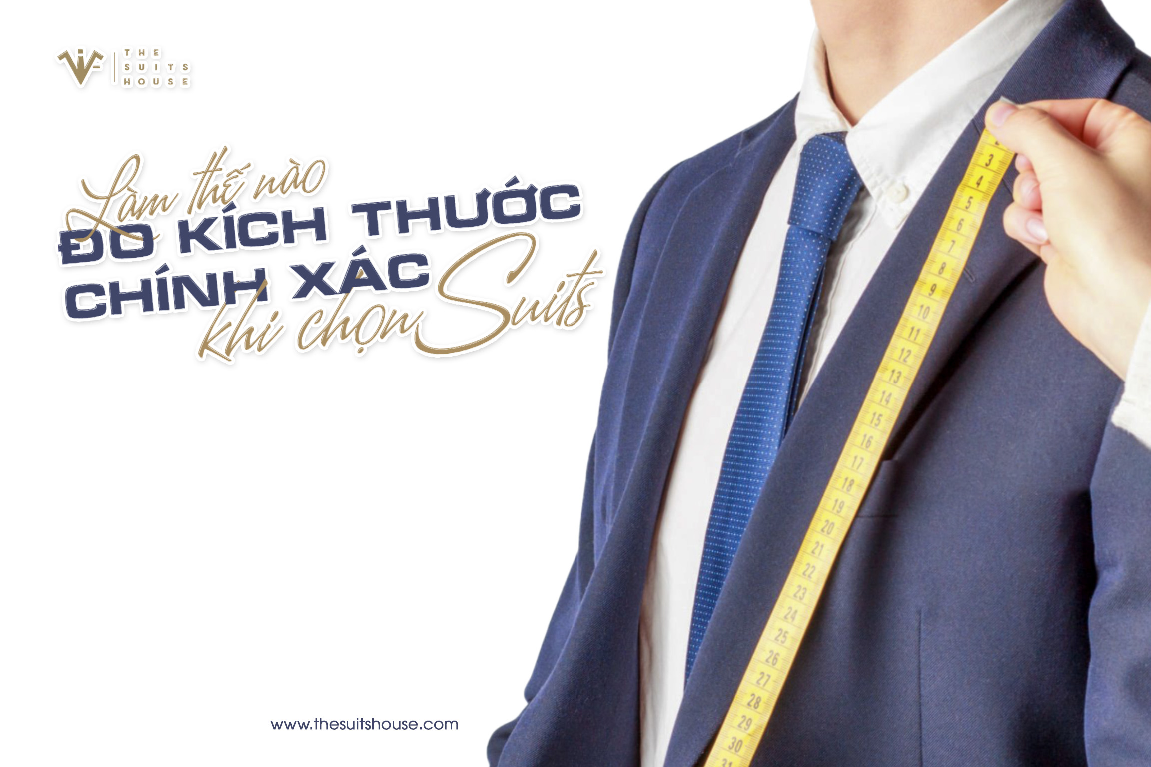 Làm thế nào để đo kích thước chính xác khi chọn suits Làm thế nào để đo kích thước chính xác khi chọn suits