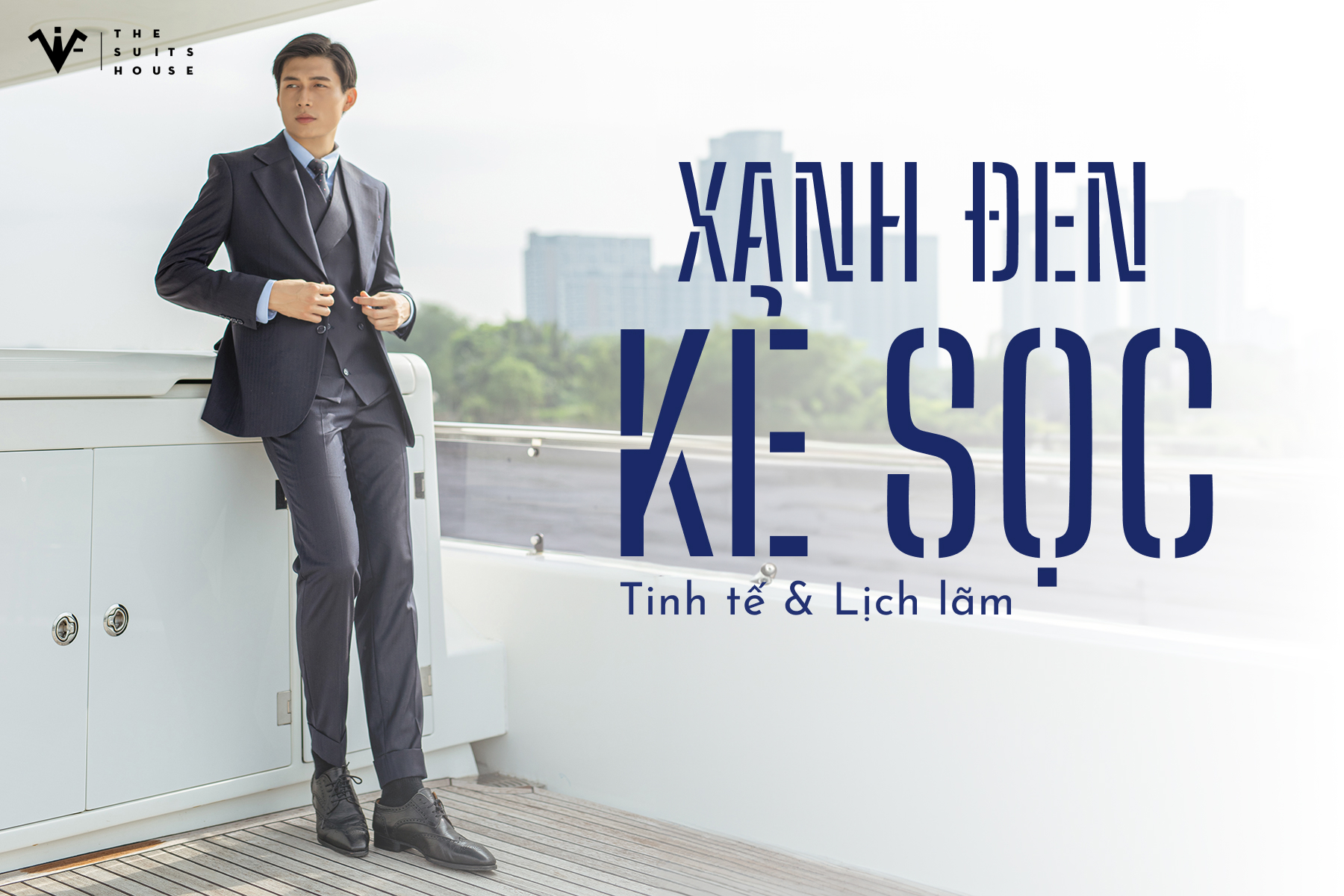 TINH TẾ VÀ LỊCH LÃM CÙNG BỘ SUIT XANH ĐEN KẼ SỌC