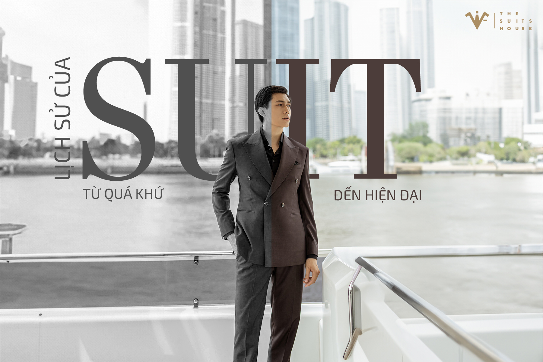 LỊCH SỬ CỦA SUIT: TỪ QUÁ KHỨ ĐẾN HIỆN TẠI 