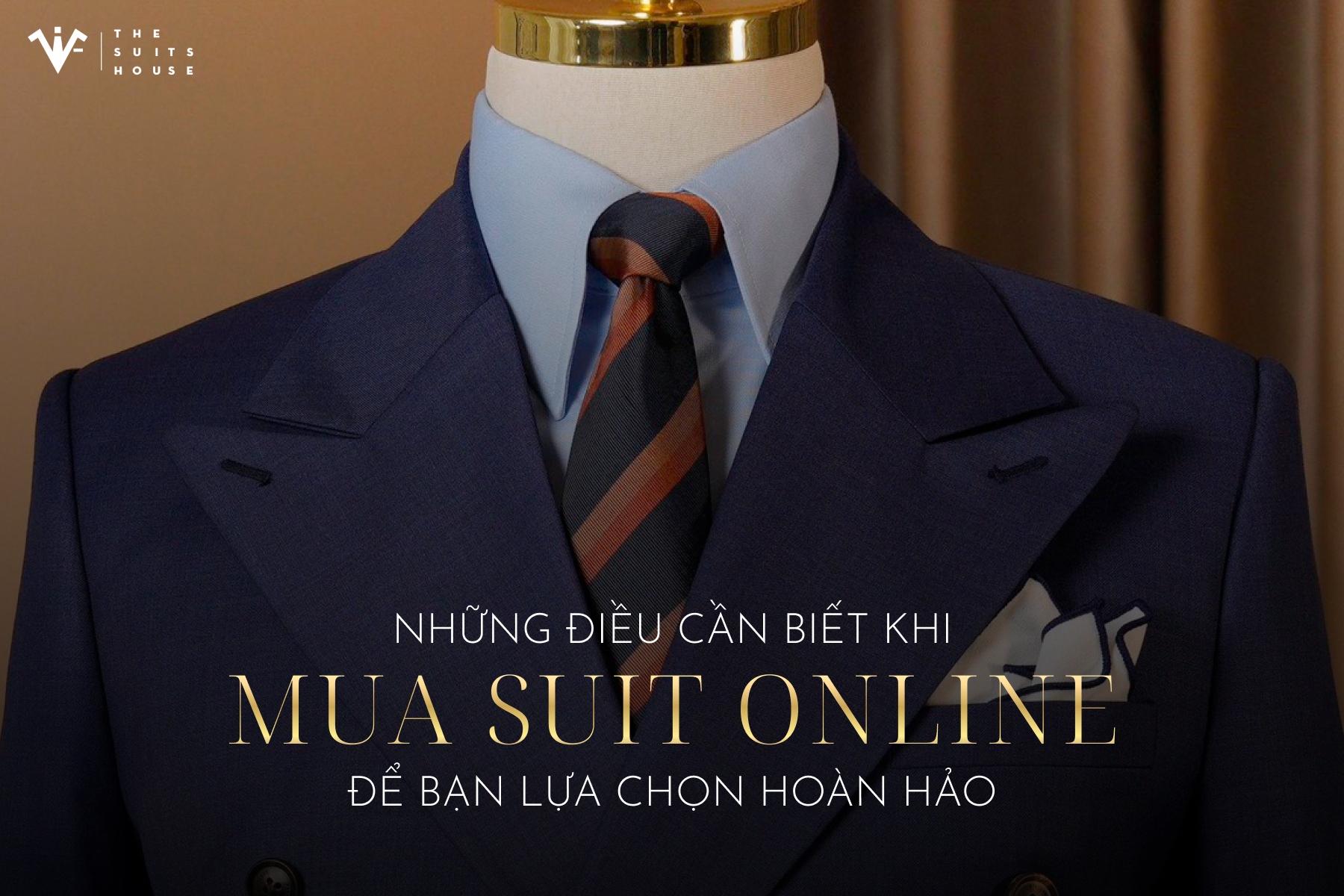 Khám Phá Nguyên Tắc Vàng: Những Điều Cần Biết Khi Mua Suit Online Để Bạn Lựa Chọn Hoàn Hảo