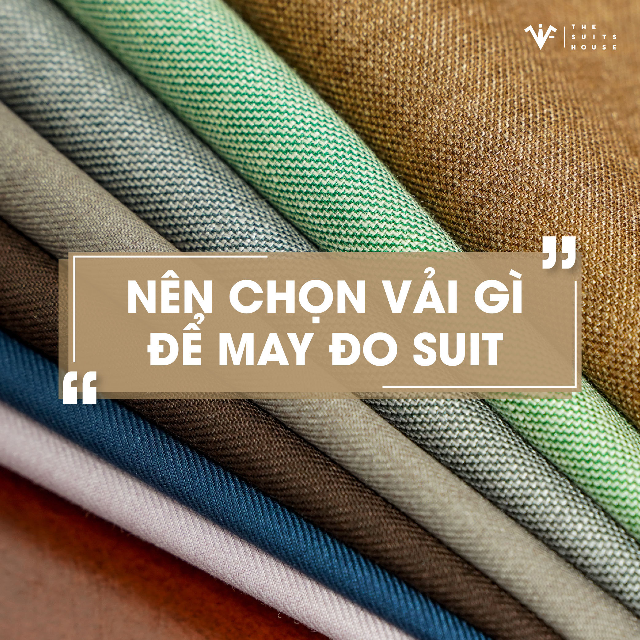 CÁC QUÝ ÔNG NÊN LỰA CHỌN VẢI GÌ ĐỂ MAY ĐO? CÁC QUÝ ÔNG NÊN LỰA CHỌN VẢI GÌ ĐỂ MAY ĐO?