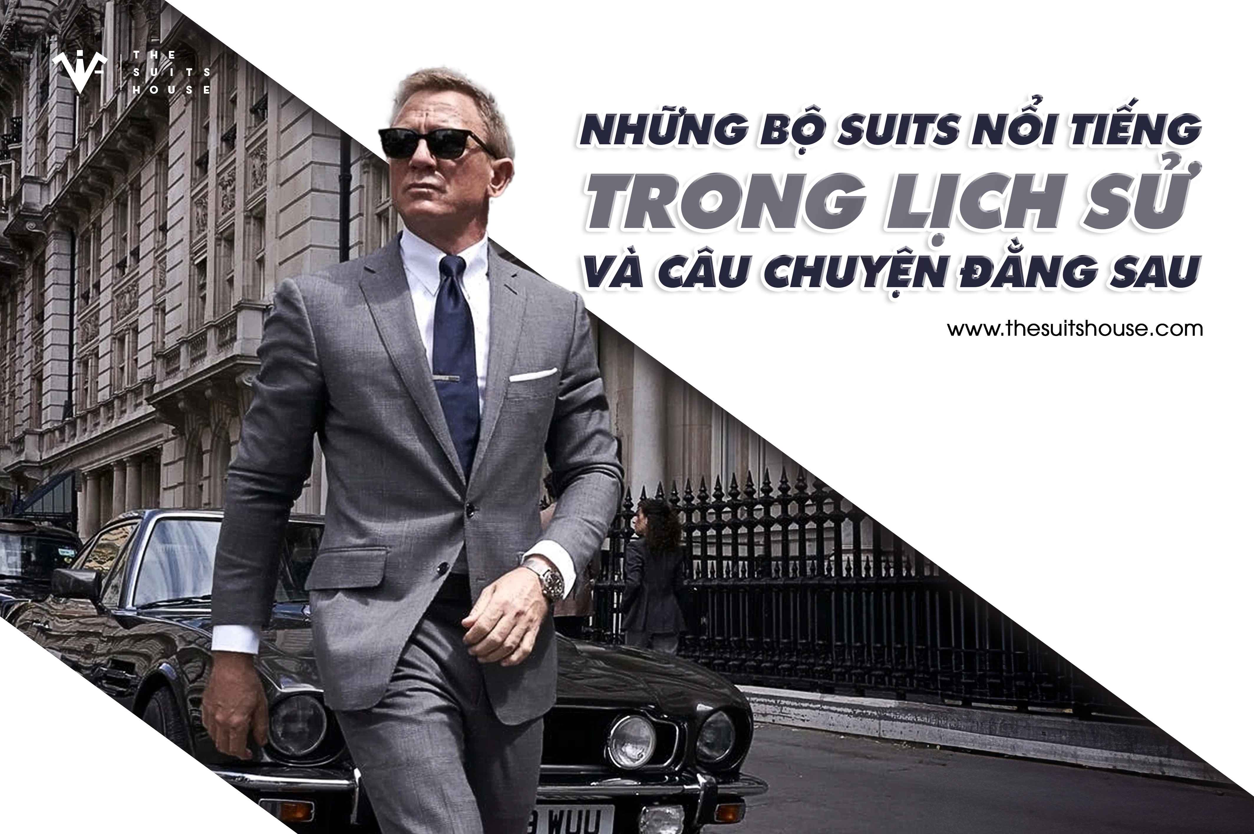 Những bộ suits nổi tiếng trong lịch sử và câu chuyện đằng sau chúng Những bộ suits nổi tiếng trong lịch sử và câu chuyện đằng sau chúng