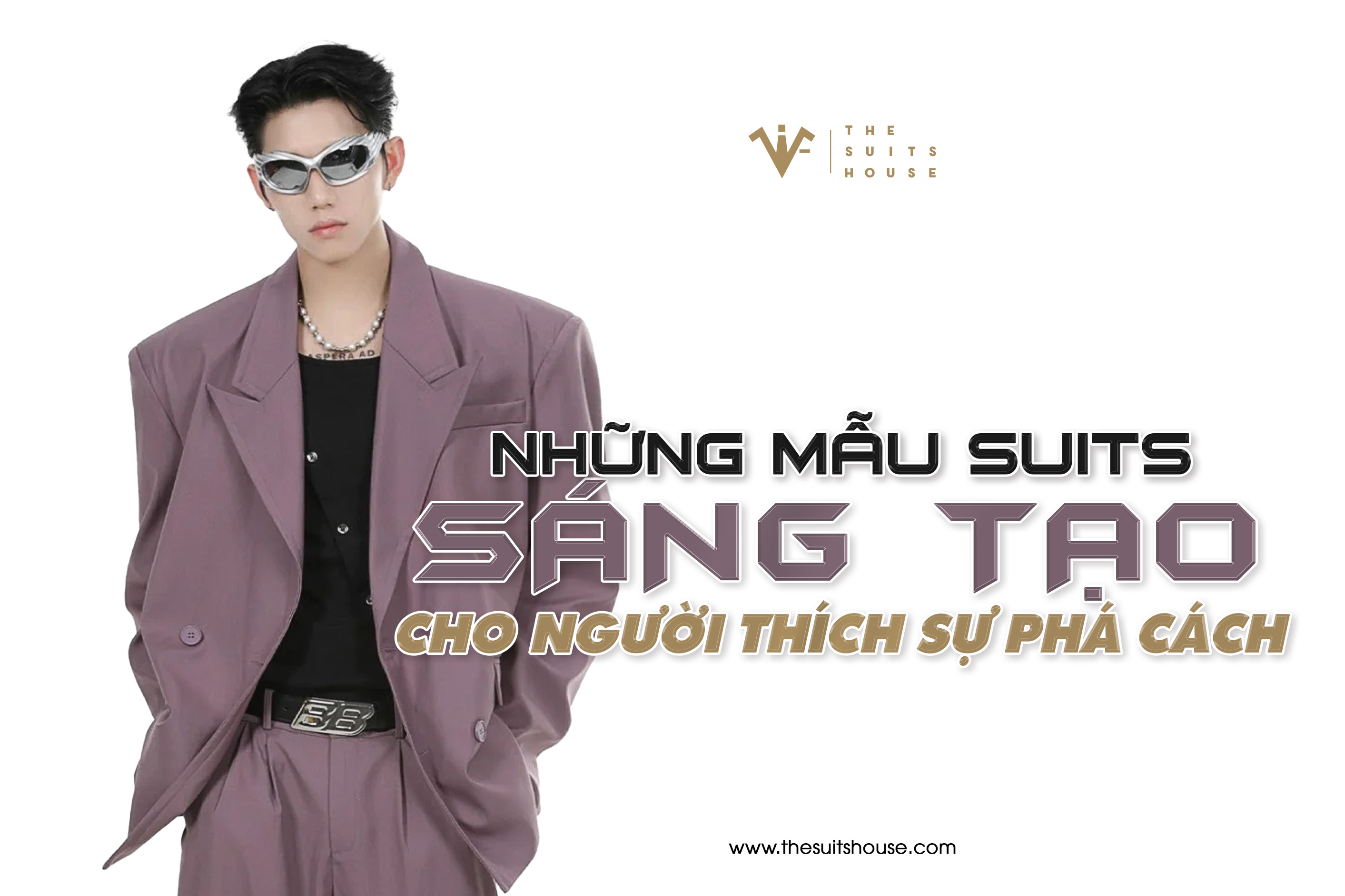 Những mẫu suits sáng tạo cho người thích sự phá cách Những mẫu suits sáng tạo cho người thích sự phá cách