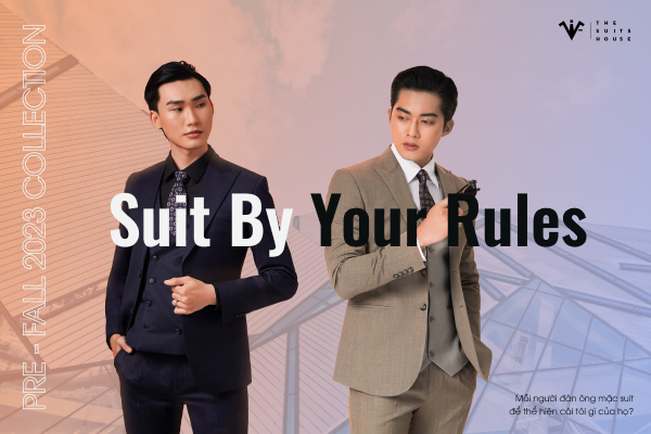 NEW COLLECTION: SUIT BY YOUR RULES