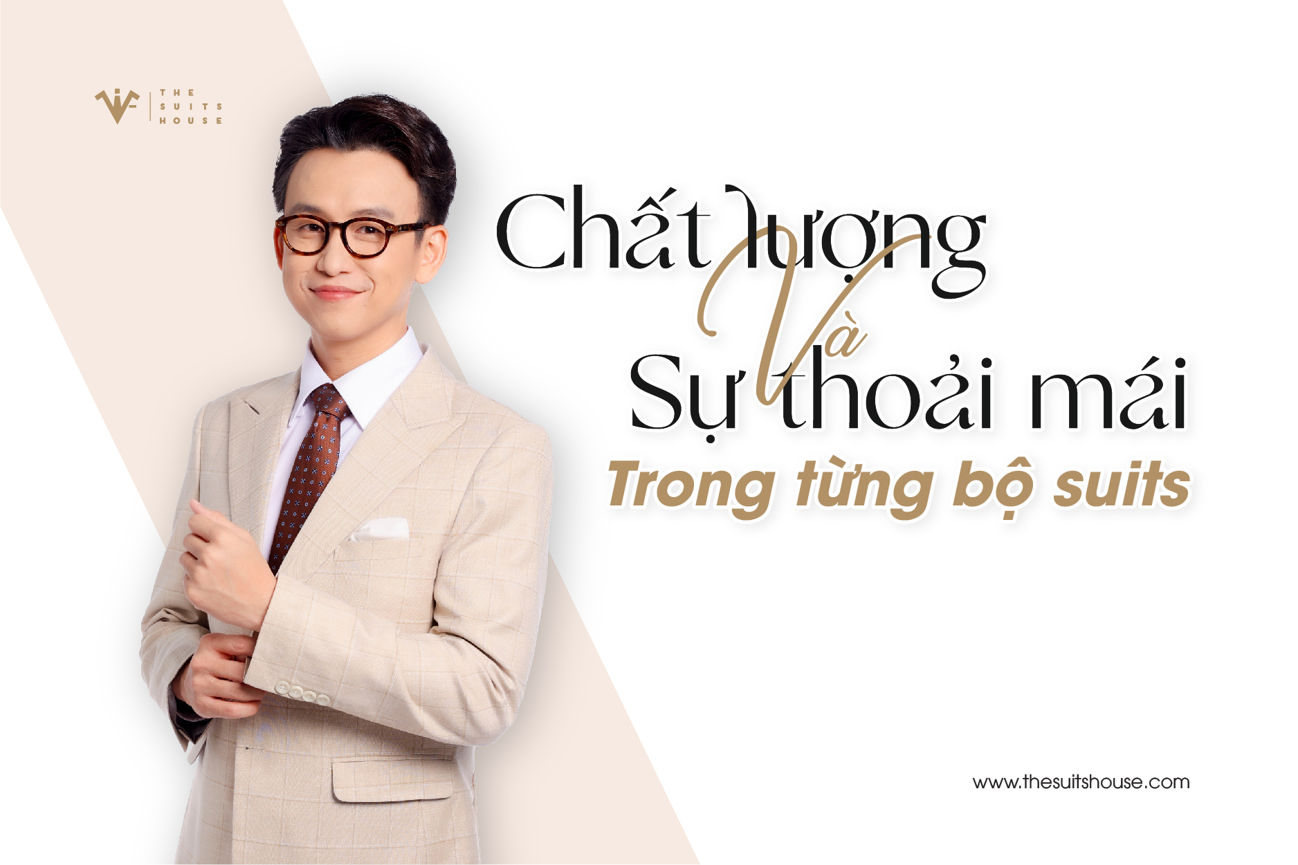 Chất lượng và sự thoải mái trong từng bộ suit Chất lượng và sự thoải mái trong từng bộ suit
