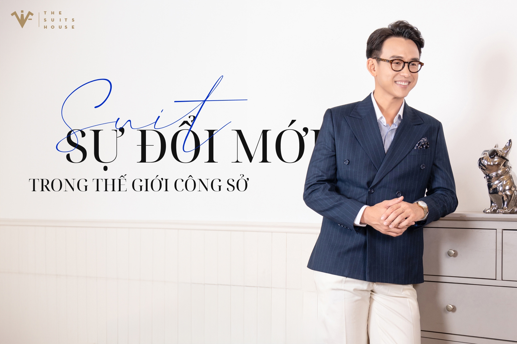 SUIT VÀ SỰ ĐỔI MỚI TRONG THẾ GIỚI CÔNG SỞ SUIT VÀ SỰ ĐỔI MỚI TRONG THẾ GIỚI CÔNG SỞ