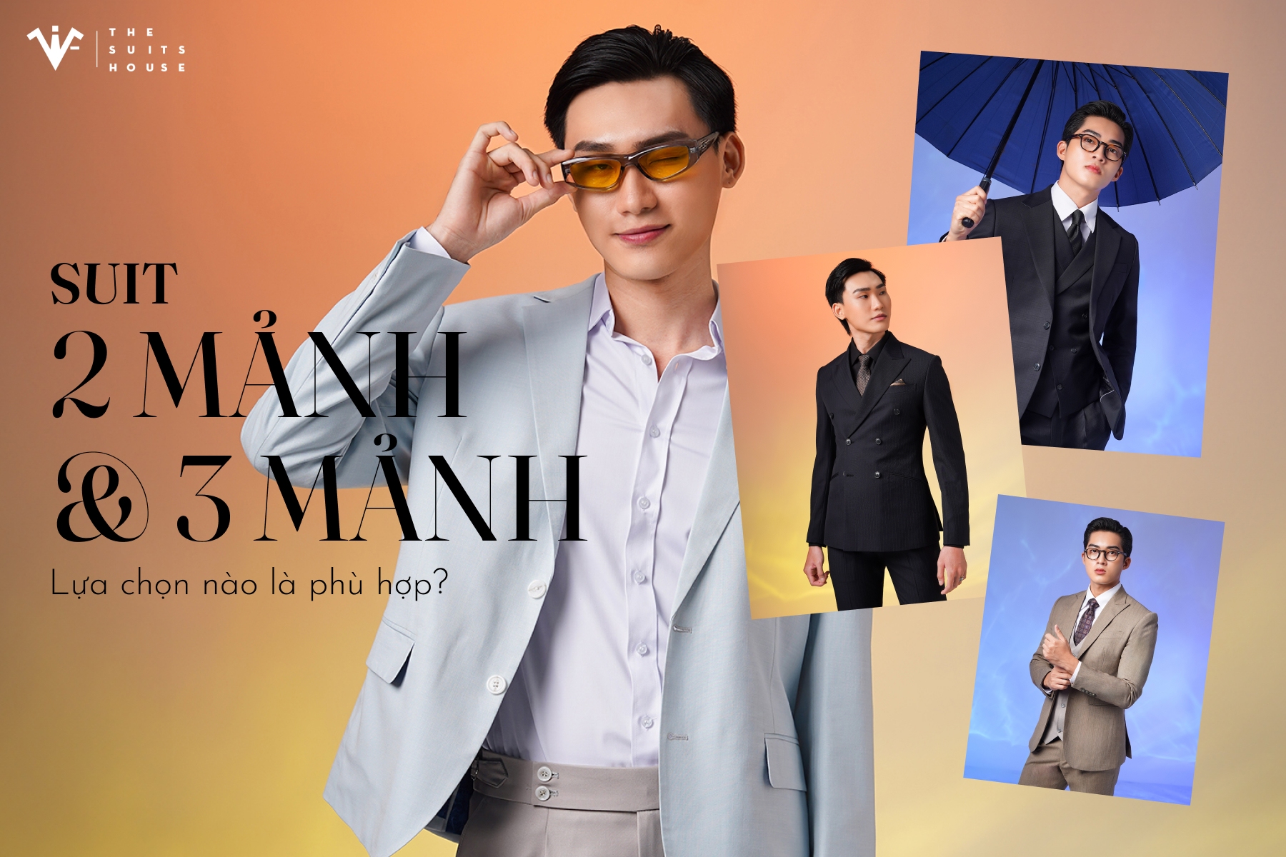 Suit Hai Mảnh Hay Suit Ba Mảnh - Lựa Chọn Nào Phù Hợp Với Bạn?