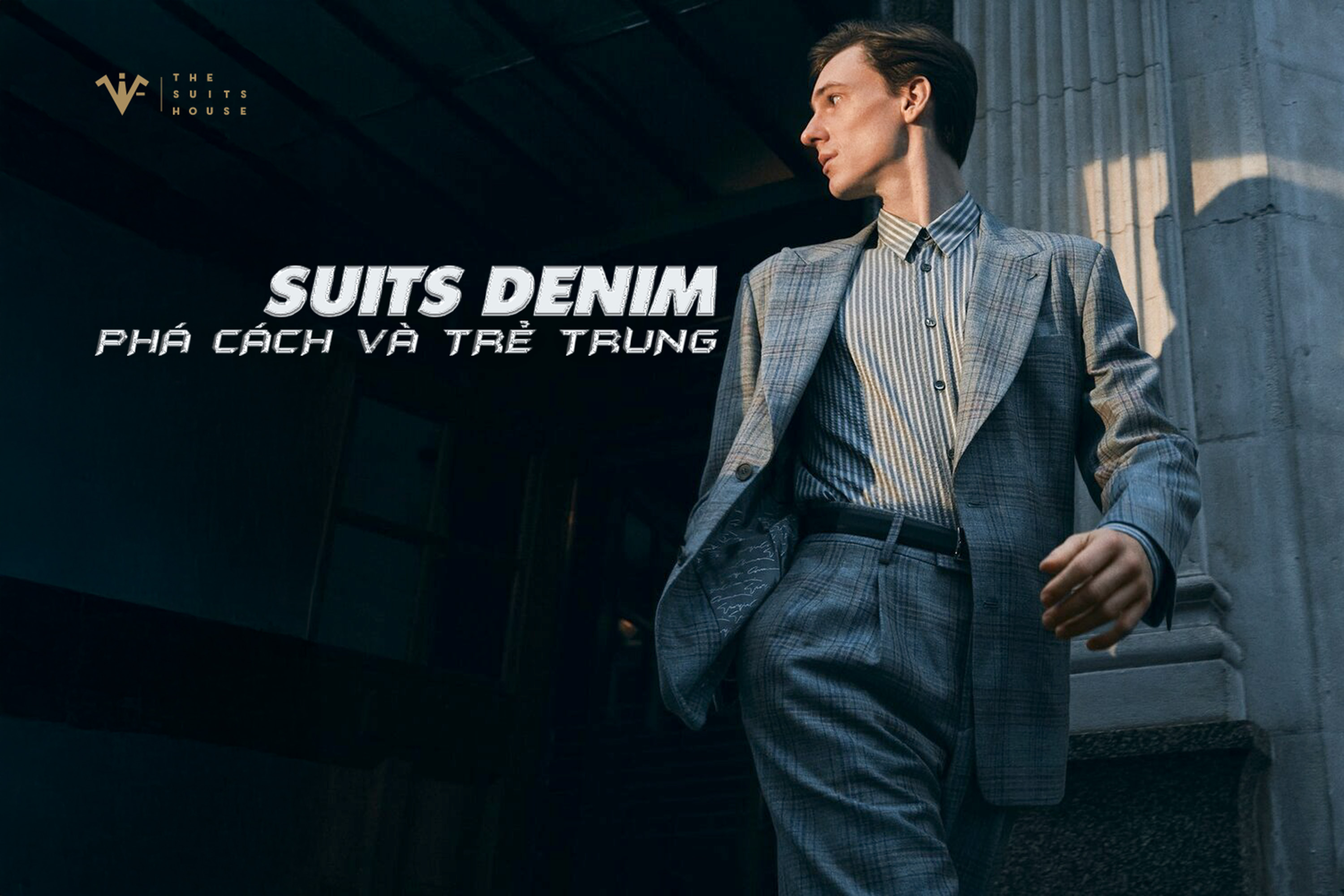 Suits denim – Phá cách và trẻ trung Suits denim – Phá cách và trẻ trung