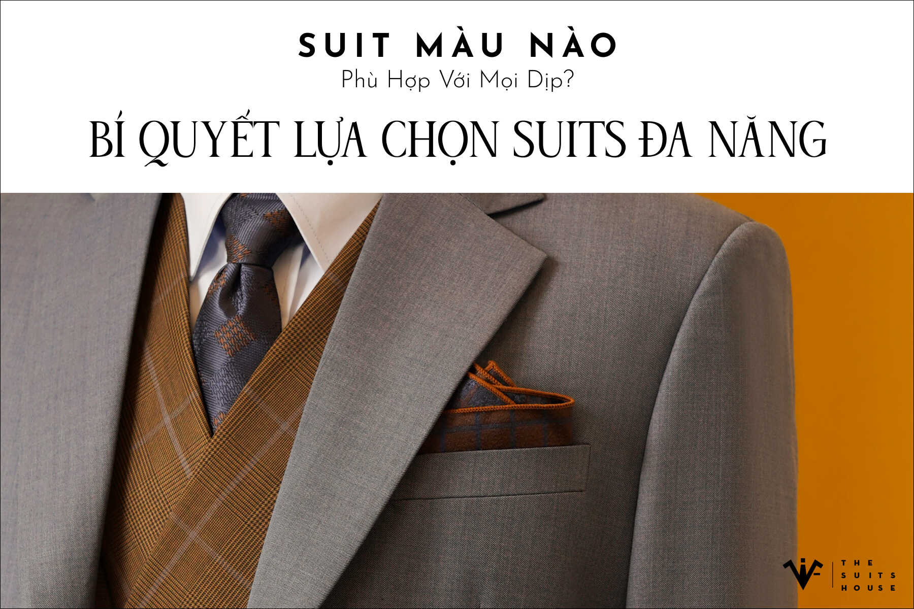 Suit Màu Nào Phù Hợp Với Mọi Dịp? Bí Quyết Lựa Chọn Suits Đa Năng