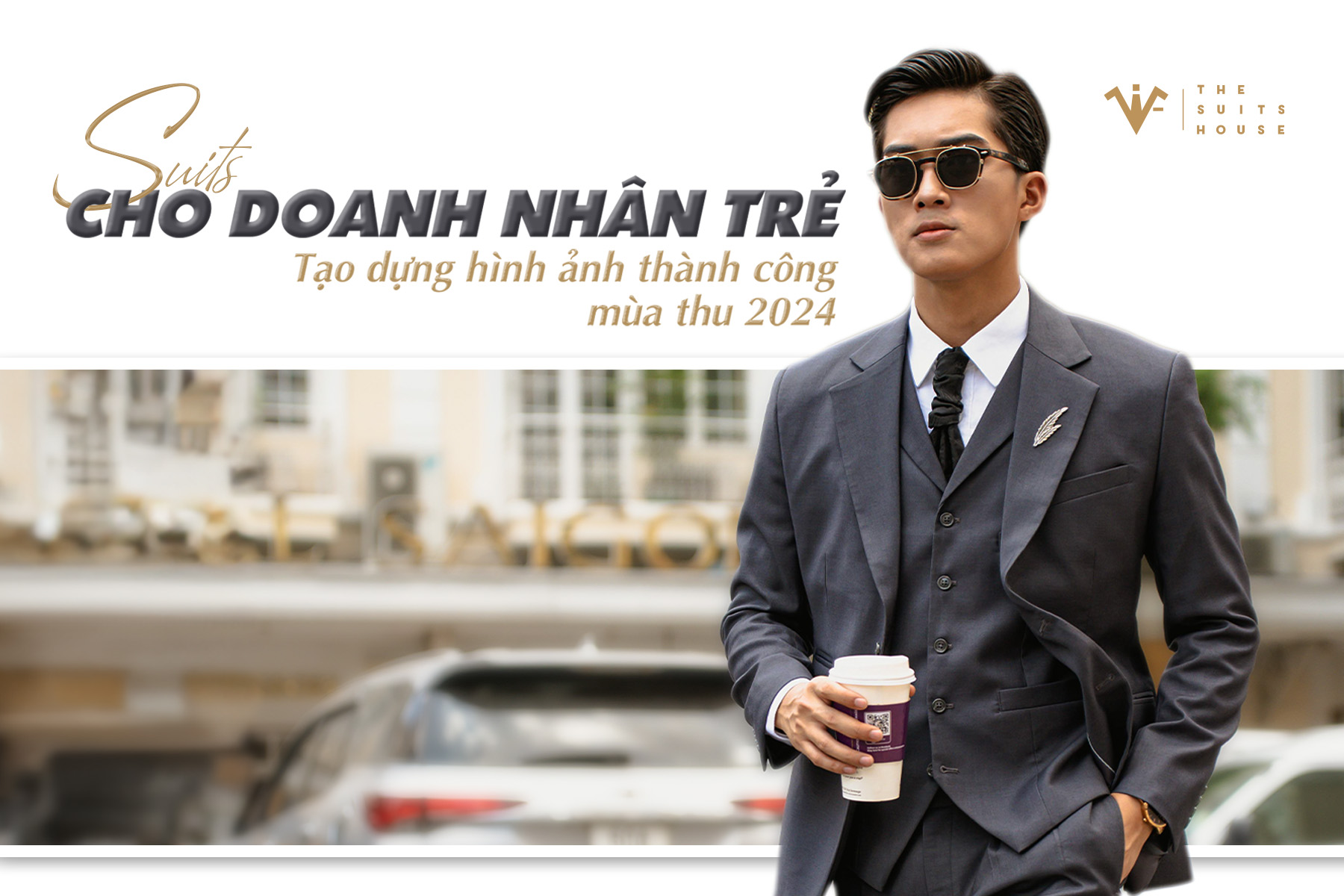 Suits dành cho doanh nhân trẻ: Tạo dựng hình ảnh thành công mùa thu 2024 Suits dành cho doanh nhân trẻ: Tạo dựng hình ảnh thành công mùa thu 2024