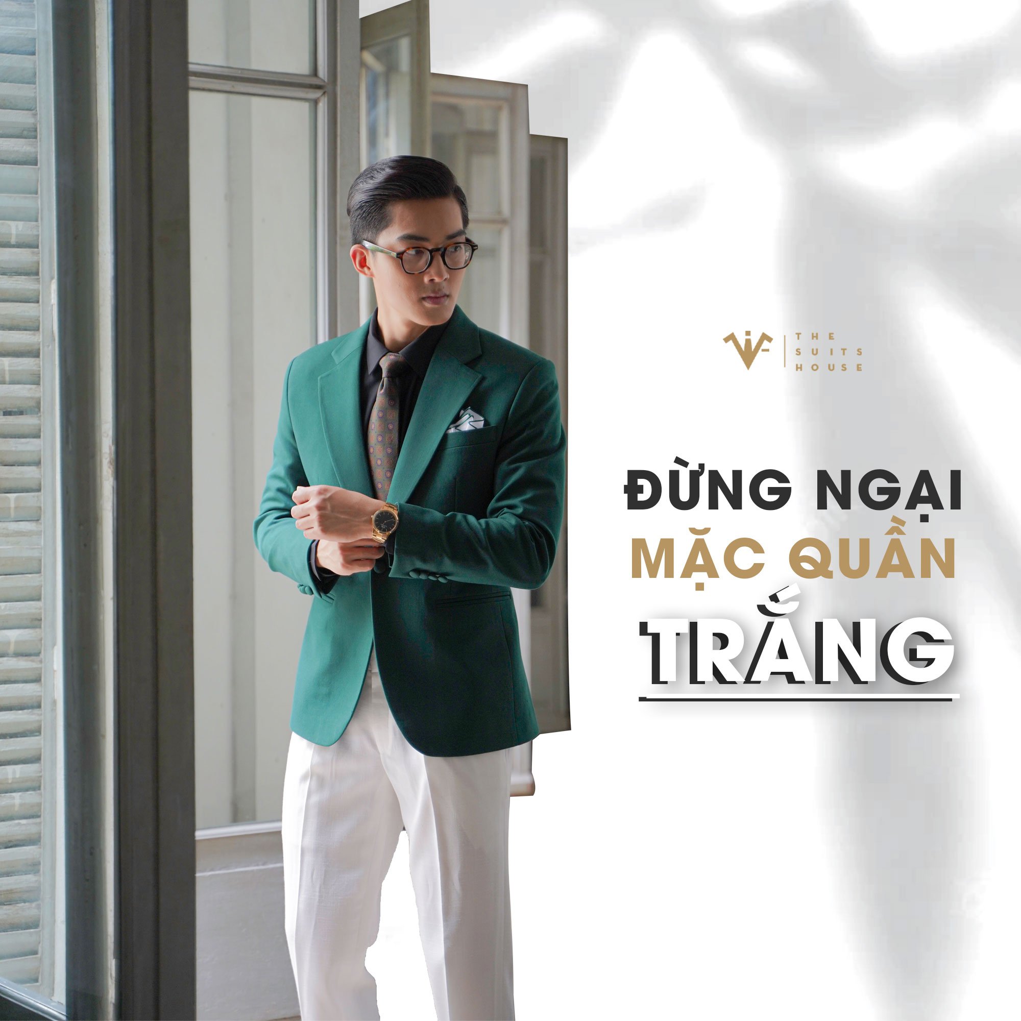 The Suits House | Đừng ngại mặc quần trắng