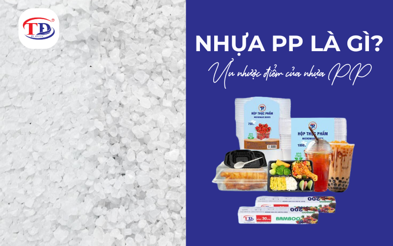 Nhựa PP là gì? Ưu nhược điểm của nhựa PP.