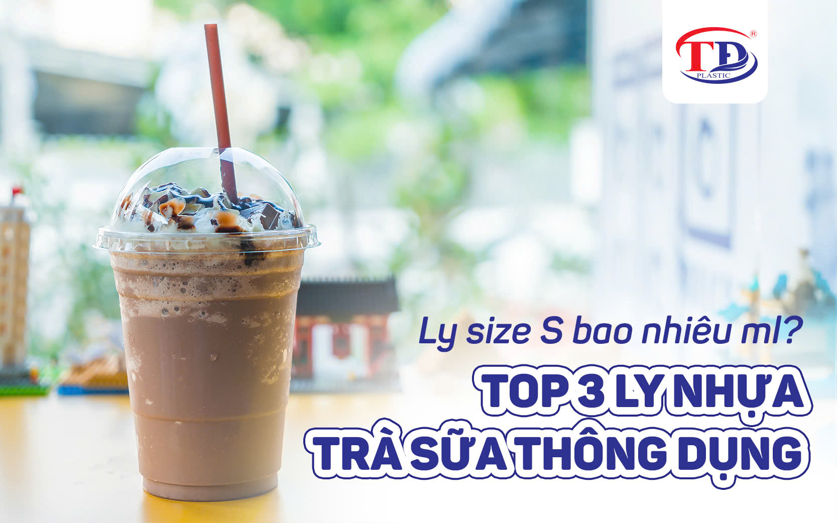 Ly size S bao nhiêu ml? Top 3 ly nhựa trà sữa thông dụng.
