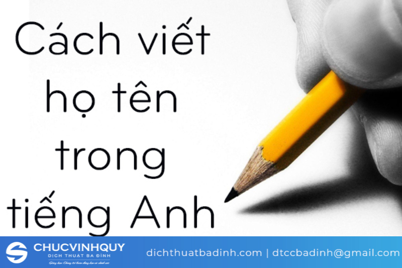 Viết họ tên tiếng Việt sang tiếng Anh 