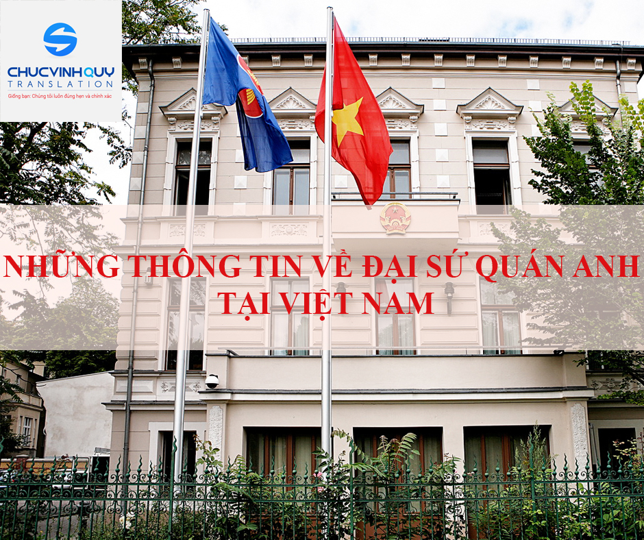 Đại sứ quán Anh tại Việt Nam: Thông tin toàn diện