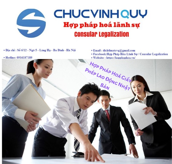 Thủ tục hợp pháp hoá giấy phép lao động cho người Nhật Bản