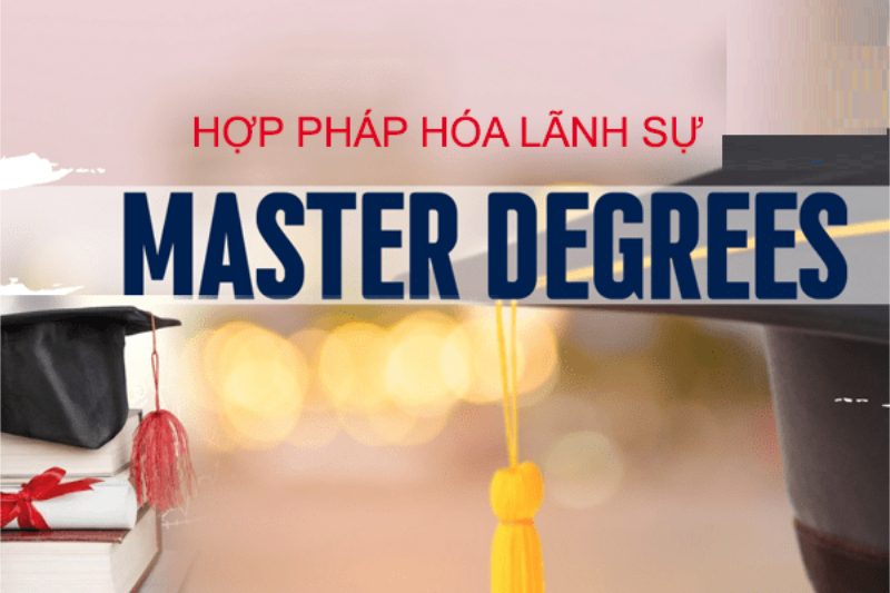 Hợp pháp hóa lãnh sự bằng thạc sĩ chuyên nghiệp, trọn gói