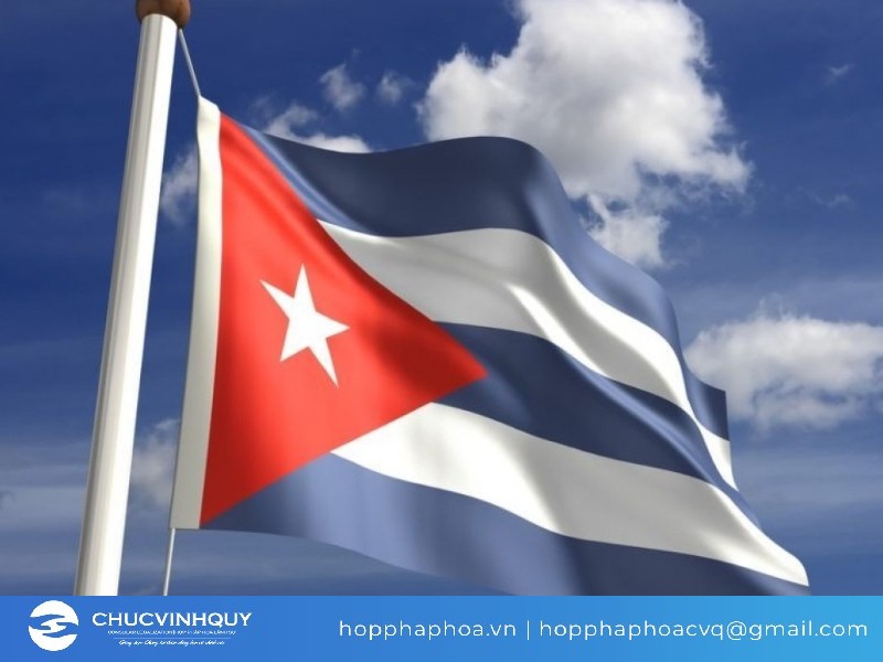 Hướng dẫn thủ tục hợp pháp hóa lãnh sự Cuba - Chúc Vinh Quý