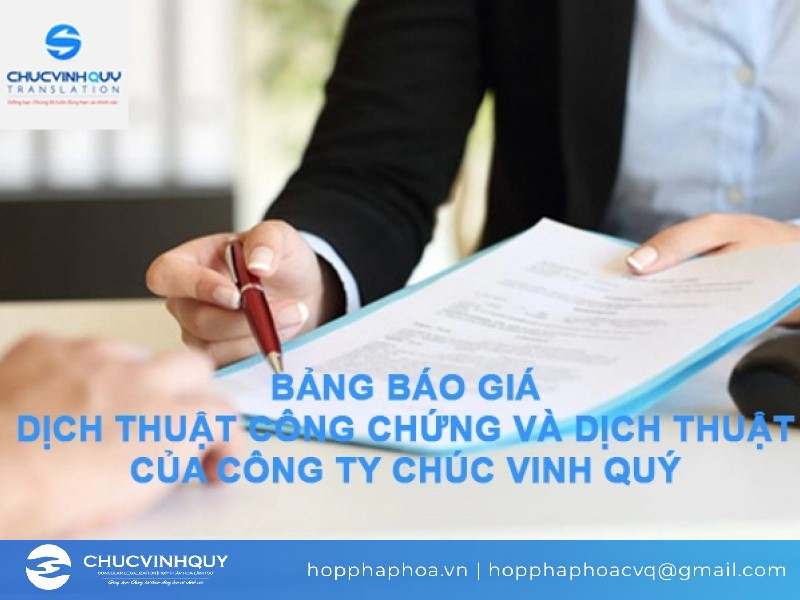 Bảng báo giá dịch thuật công chứng và dịch thuật của công ty Chúc Vinh Quý