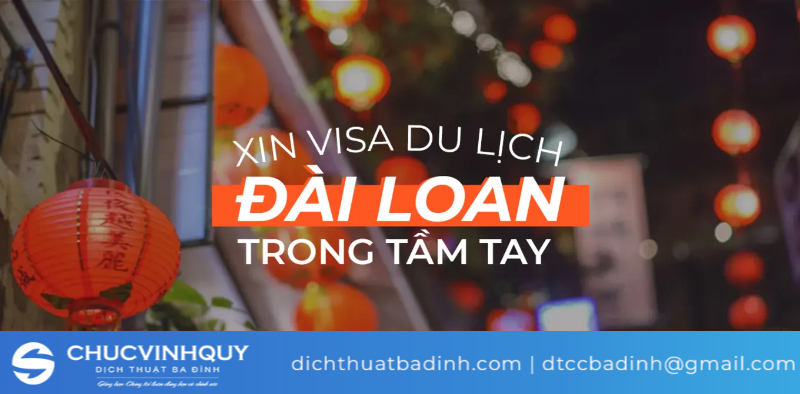 Những điều kiện để xin visa du lịch Đài Loan bạn cần biết