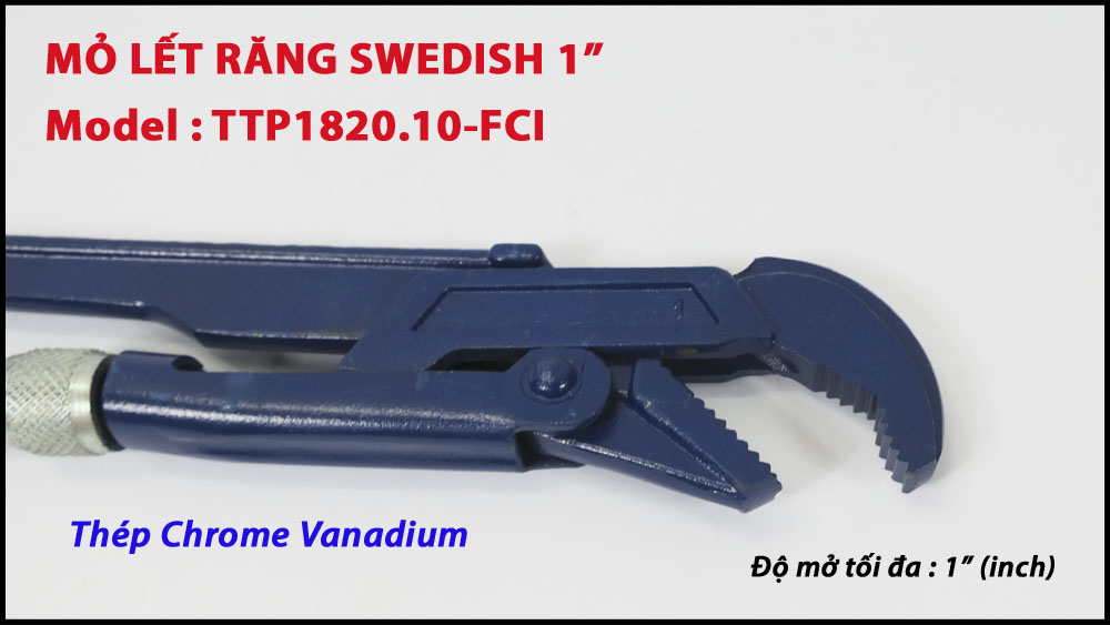 MỎ LẾT RĂNG SWEDISH 1” TTP1820.10-FCI