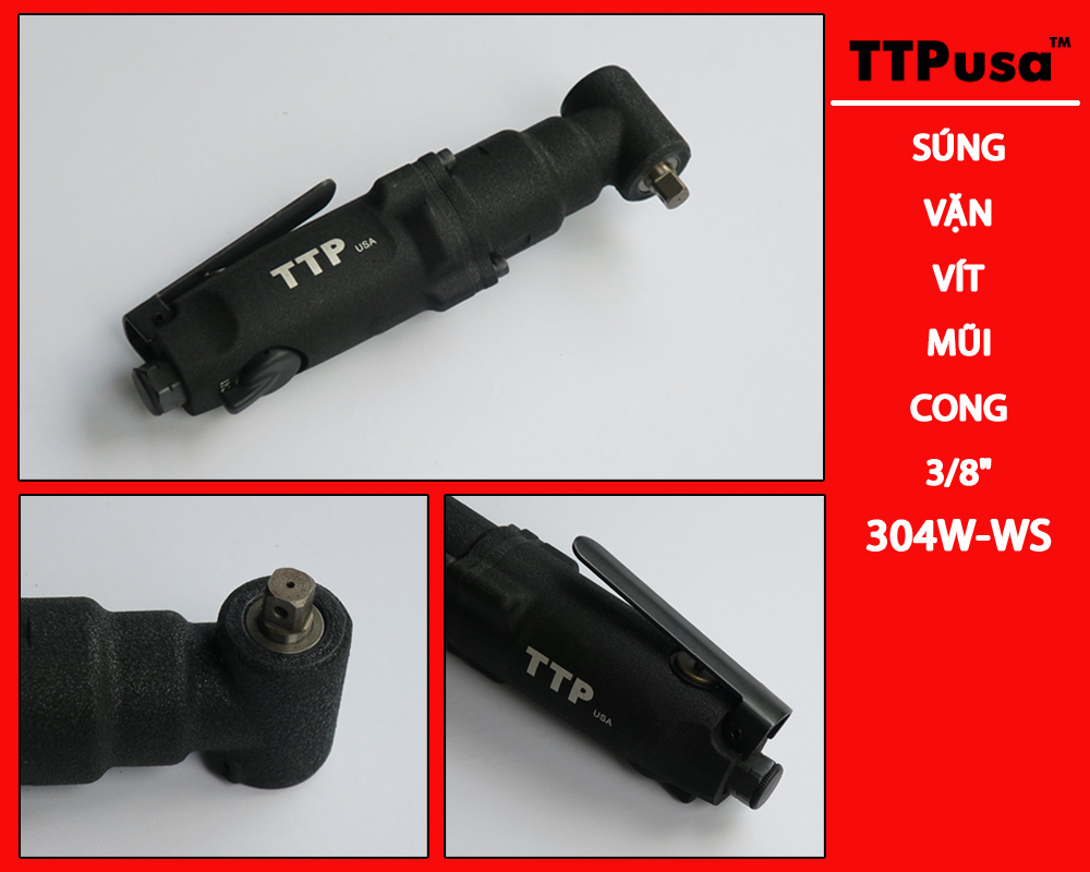 SÚNG VẶN VÍT MŨI CONG 3/8" TTPUSA 304W-WS