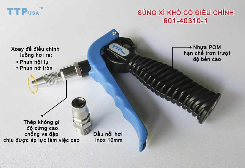 SÚNG XÌ KHÔ ĐIỀU CHỈNH TTPUSA 601-40310-1