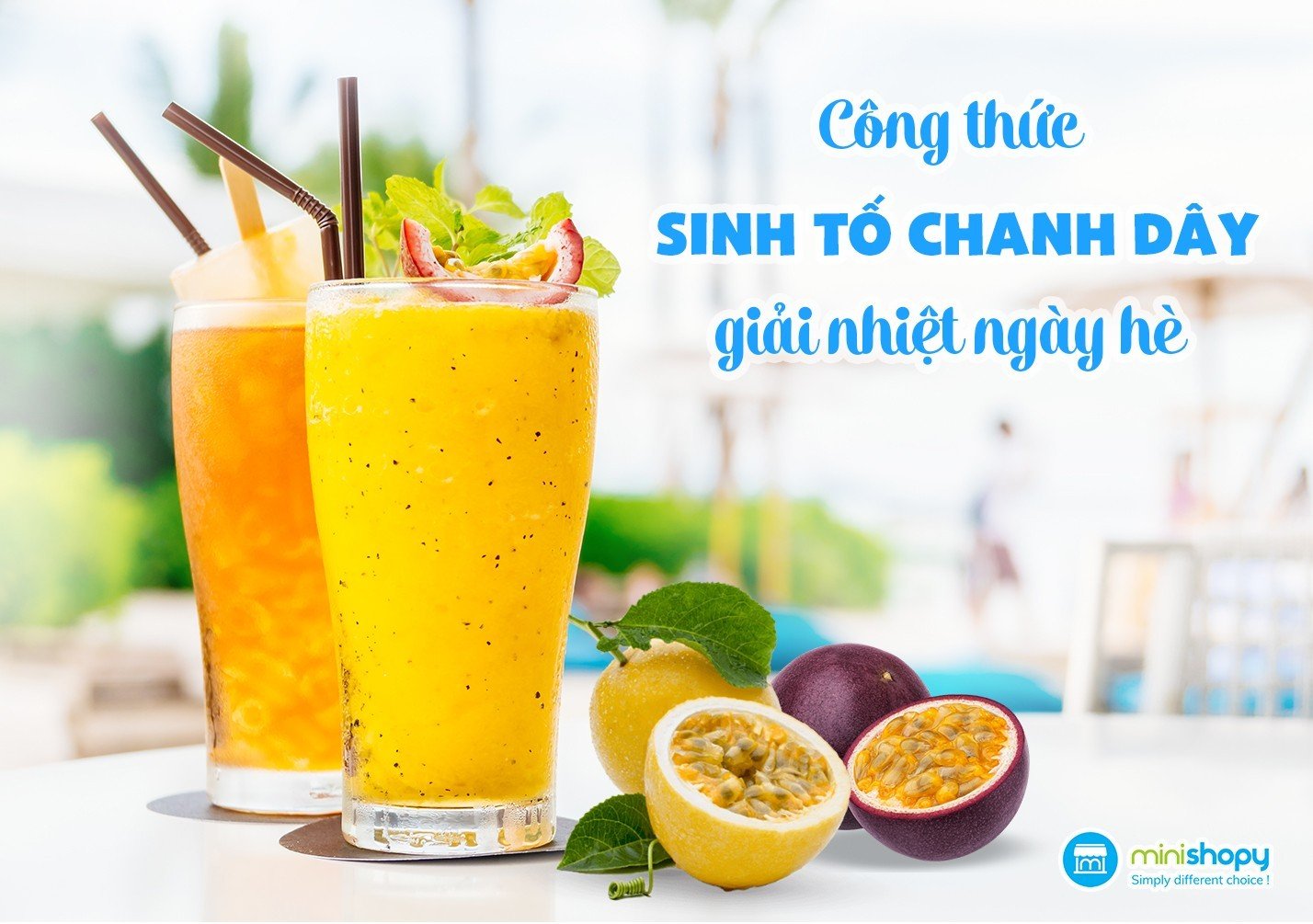 CÔNG THỨC SINH TỐ CHANH DÂY GIẢI NHIỆT NGÀY HÈ
