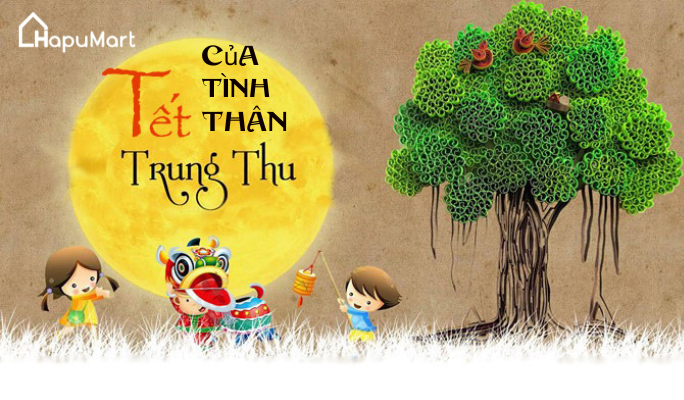 Tết Trung Thu, Tết Của Tình Thân