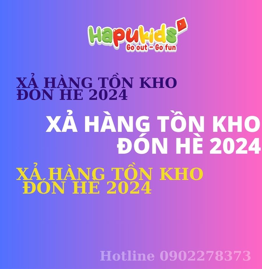 XẢ LỖ - ĐÓN HÈ 2024