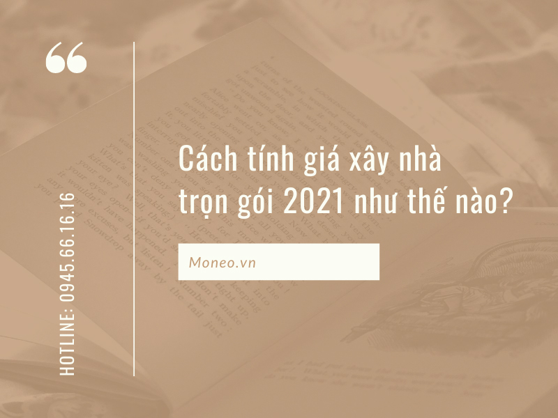 cách tính giá xây nhà trọn gói