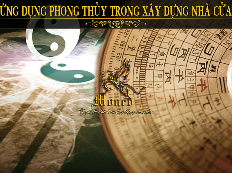 Ứng dụng phong thủy trong xây dựng nhà cửa