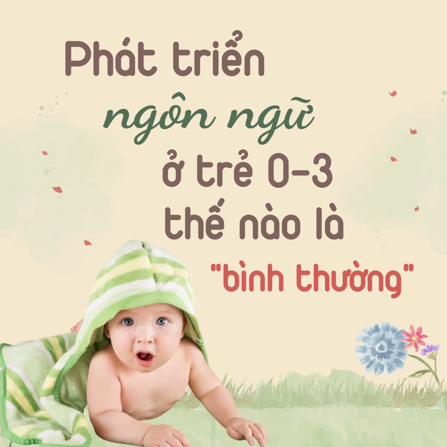 Phát triển ngôn ngữ ở trẻ