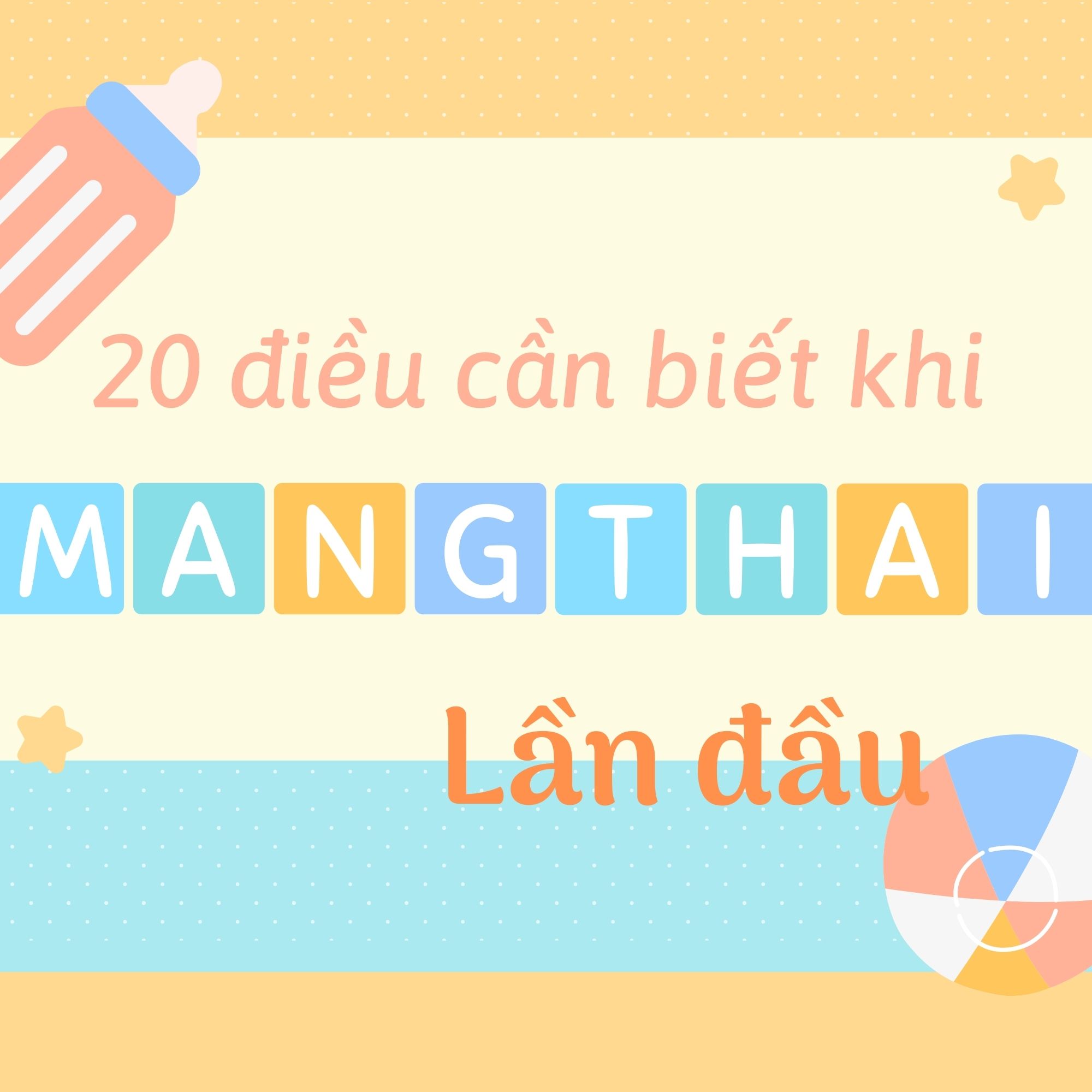 NHỮNG ĐIỀU CẦN BIẾT KHI MANG THAI LẦN ĐẦU