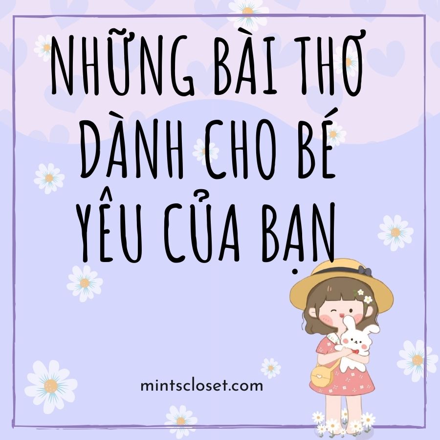 NHỮNG BÀI THƠ DÀNH CHO BÉ YÊU