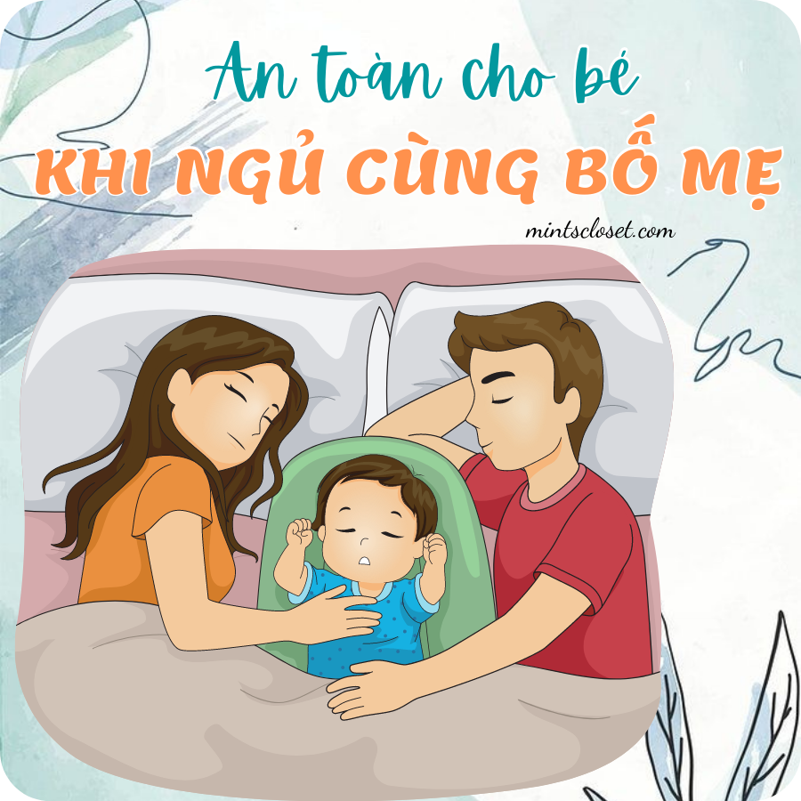 AN TOÀN CHO BÉ KHI NGỦ CÙNG BỐ MẸ
