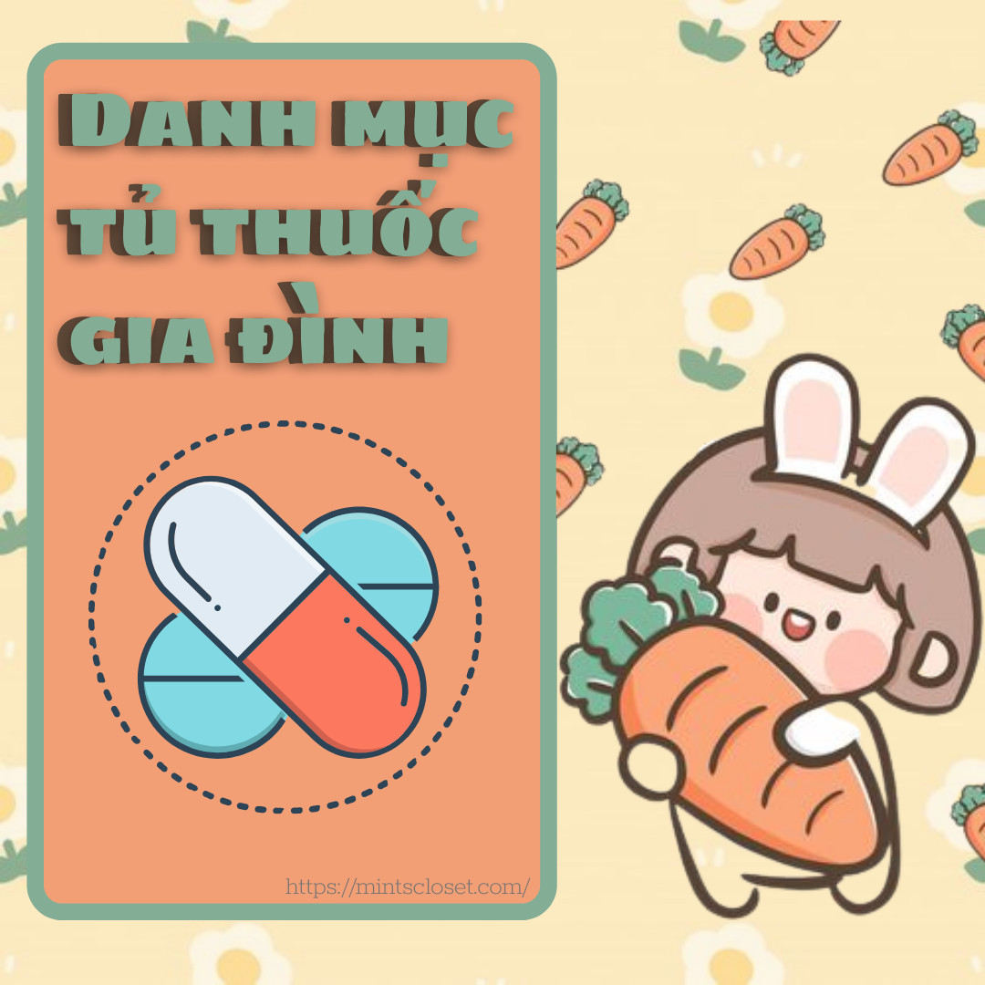 DANH MỤC TỦ THUỐC GIA ĐÌNH 💊