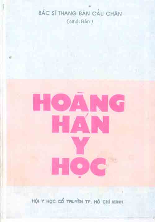 Hoàng Hán y học- Tập I