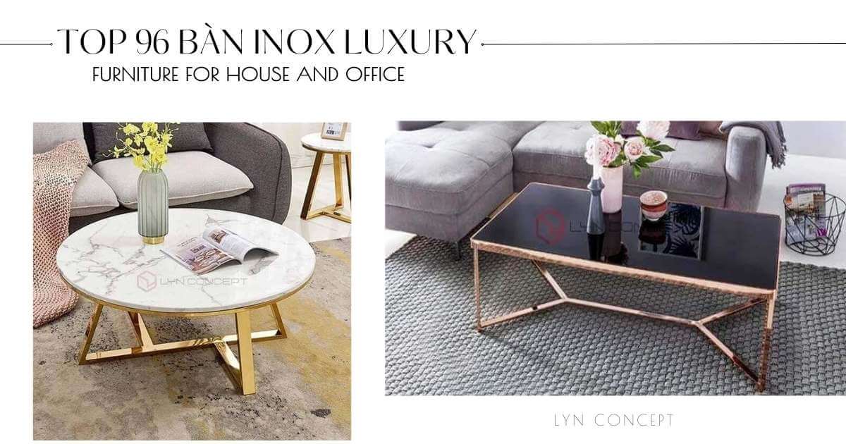 Top 96+ Mẫu Bàn Trà Inox Đẹp Cho Nội Thất Hiện Đại
