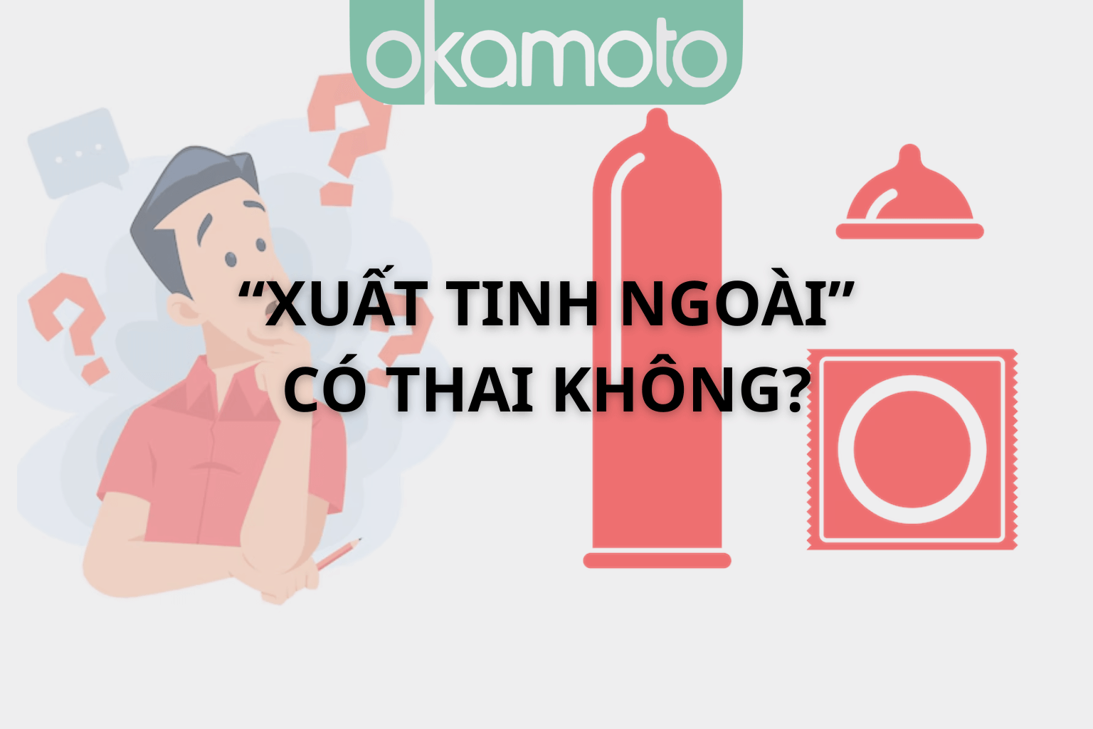 Xuất Tinh Ngoài Có Thai Không?