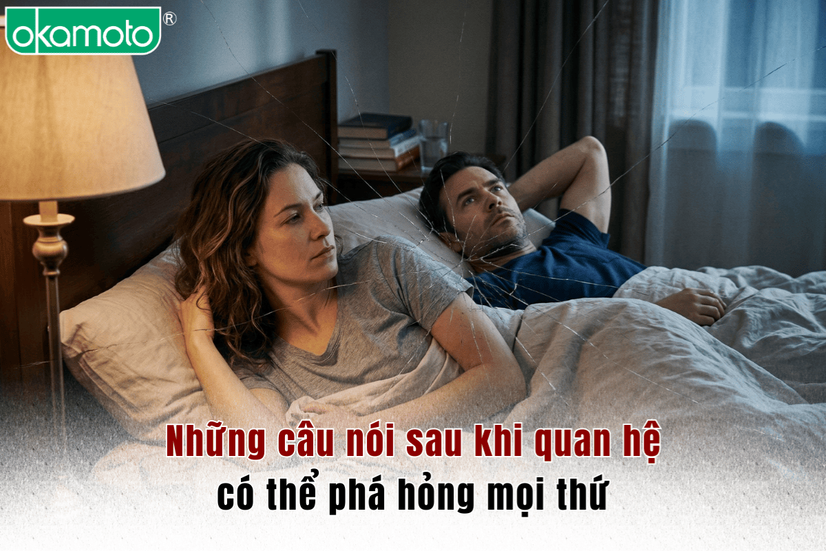 Những câu nói sau khi quan hệ có thể phá hỏng mọi thứ