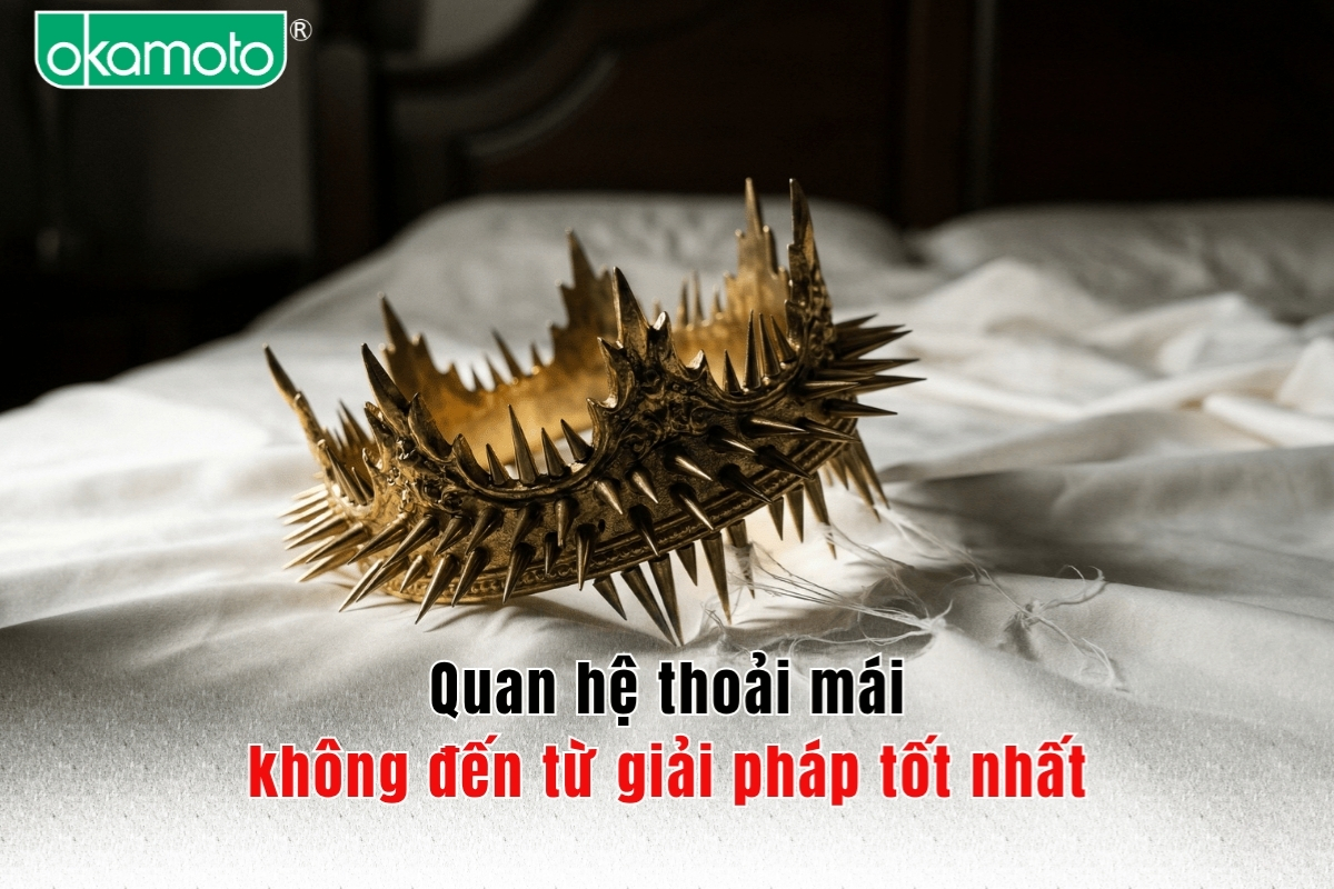 Quan hệ thoải mái không đến từ giải pháp tốt nhất: Giải mã nghịch lý của sự phù hợp chốn phòng the
