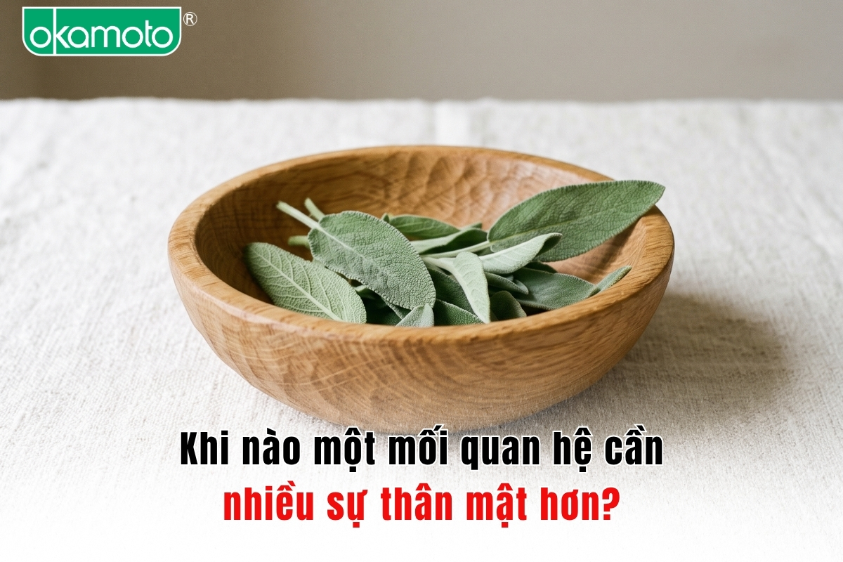 Khi nào một mối quan hệ cần nhiều sự thân mật hơn?