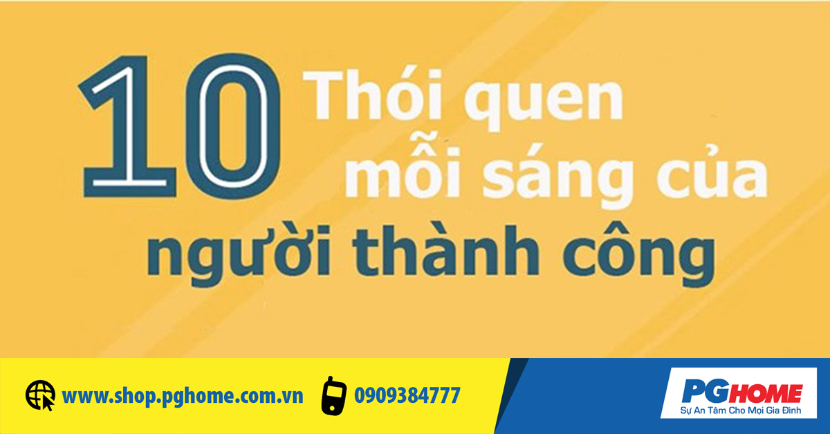 [Infographic] NGƯỜI THÀNH CÔNG MỖI SÁNG LÀM GÌ?