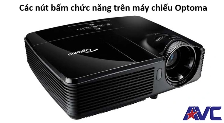 Các nút chức năng trên máy chiếu Optoma