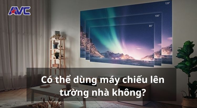 Có thể dùng máy chiếu lên tường nhà không?