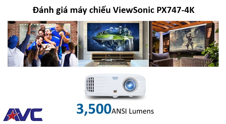 Đánh giá chi tiết máy chiếu ViewSonic PX747-4K