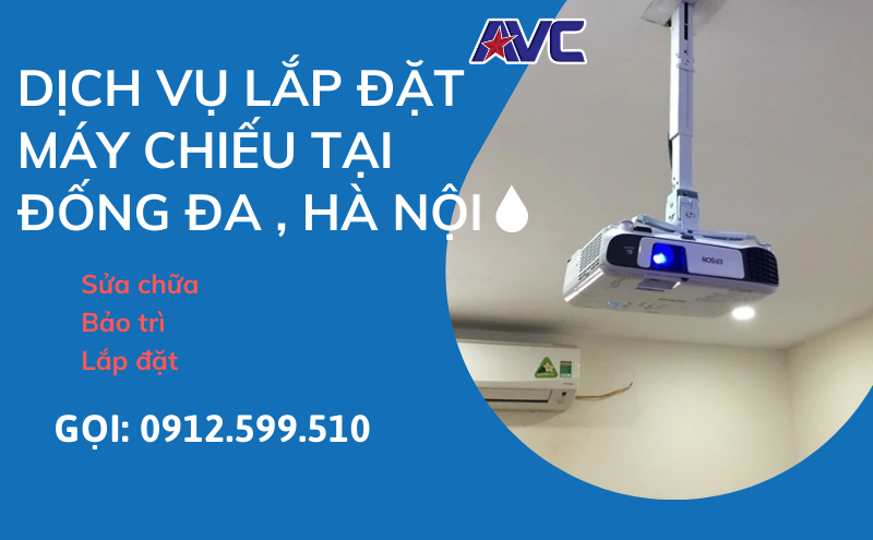 Dịch Vụ Lắp Đặt Máy Chiếu Tại Đống Đa, Hà Nội - Uy Tín, 24/7