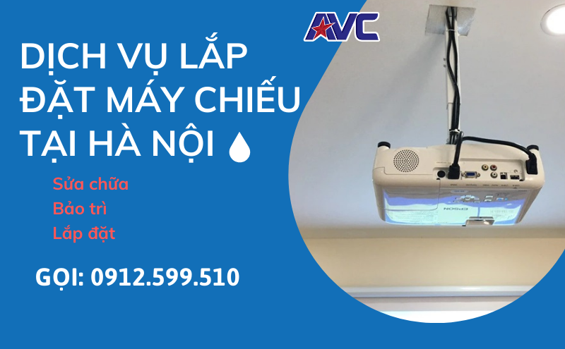 Dịch Vụ Lắp Đặt Máy Chiếu Tại Hà Nội - Giá Rẻ, Uy Tín